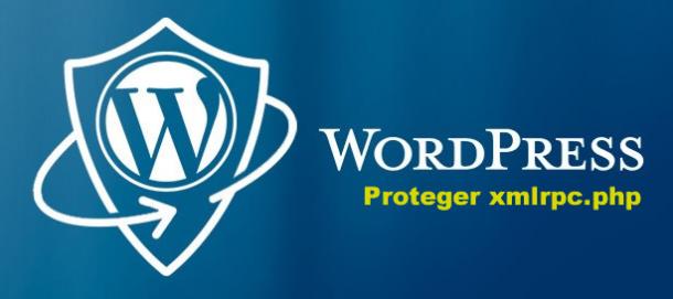 Cmo proteger Wordpress de ataques al archivo XMLRPC